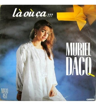 Muriel Dacq - Là Où Ça ??? (12', Maxi) mesvinyles.fr