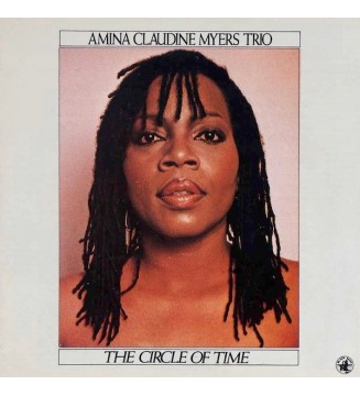 Amina Claudine Myers Trio - The Circle Of Time (LP, Album) mesvinyles.fr