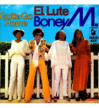 Boney M. - El Lute / Gotta Go Home (12", Maxi) vinyle mesvinyles.fr 
