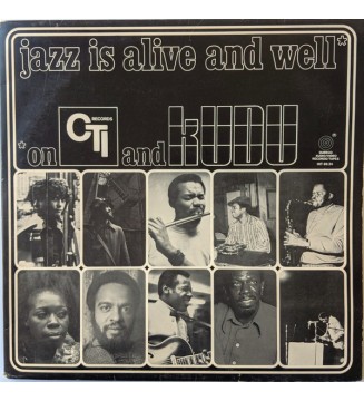 Various - Jazz Is Alive And Well On CTI And KUDU (LP, Comp, Gat) mesvinyles.fr