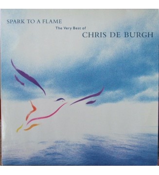 Chris de Burgh - Spark To A Flame (The Very Best Of Chris De Burgh) (LP, Comp) vinyle mesvinyles.fr 