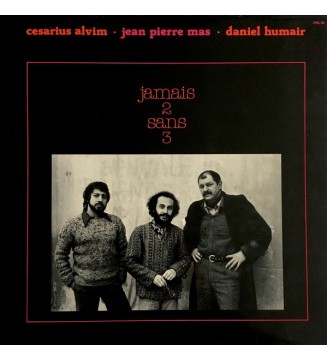 Jean Pierre Mas* / Cesarius Alvim / Daniel Humair - Jamais 2 Sans 3 (LP, Album) mesvinyles.fr