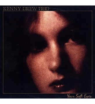 Kenny Drew Trio* - Your Soft Eyes (LP, Album) mesvinyles.fr