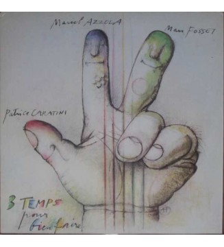 Marcel Azzola / Patrice Caratini / Marc Fosset - 3 Temps Pour Bien Faire (LP, Album) mesvinyles.fr