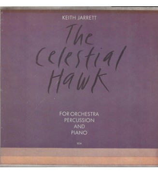 Keith Jarrett - The Celestial Hawk - For Orchestra, Percussion And Piano (LP, Album) mesvinyles.fr