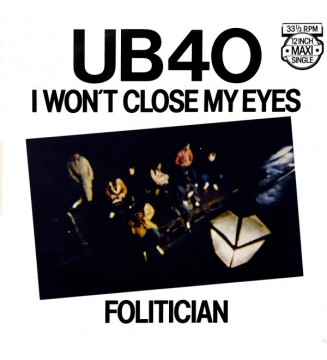 UB40 - I Won't Close My Eyes / Folitician (12', Maxi) mesvinyles.fr
