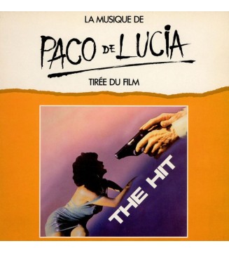 Paco De Lucía - La Musique De Paco De Lucia Tirée Du Film The Hit (LP, Album) vinyle mesvinyles.fr 