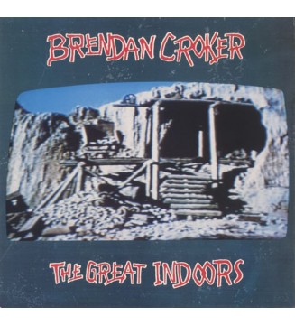 Brendan Croker - The Great Indoors (LP, Album) mesvinyles.fr