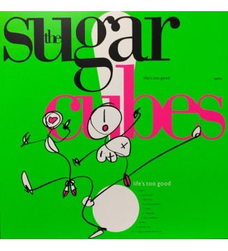 The Sugarcubes - Life's Too Good (LP, RE, S/Edition, Gre) mesvinyles.fr