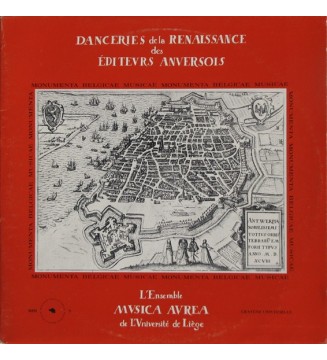 L'Ensemble Musica Aurea De L'Université De Liège* - Danceries De La Renaissance Des Éditeurs Anversois (LP, Album) vinyle mesvin