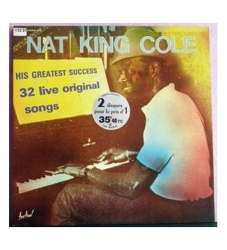 Nat King Cole - His Greatest Success 32 Live Original Songs  (2xLP, Album, Comp) vinyle mesvinyles.fr 