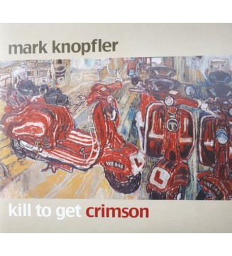 Mark Knopfler - Kill To Get Crimson (2xLP, Album, RE, 180) vinyle mesvinyles.fr 