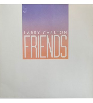 Larry Carlton - Friends (LP, Album) vinyle mesvinyles.fr 