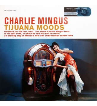 Charlie Mingus* - Tijuana Moods (LP, Album, RE, RM, 180) new mesvinyles.fr