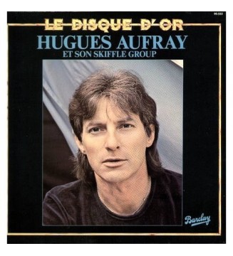Hugues Aufray Et Son Skiffle Group - Le Disque D'Or (LP, Comp, Pap) vinyle mesvinyles.fr 