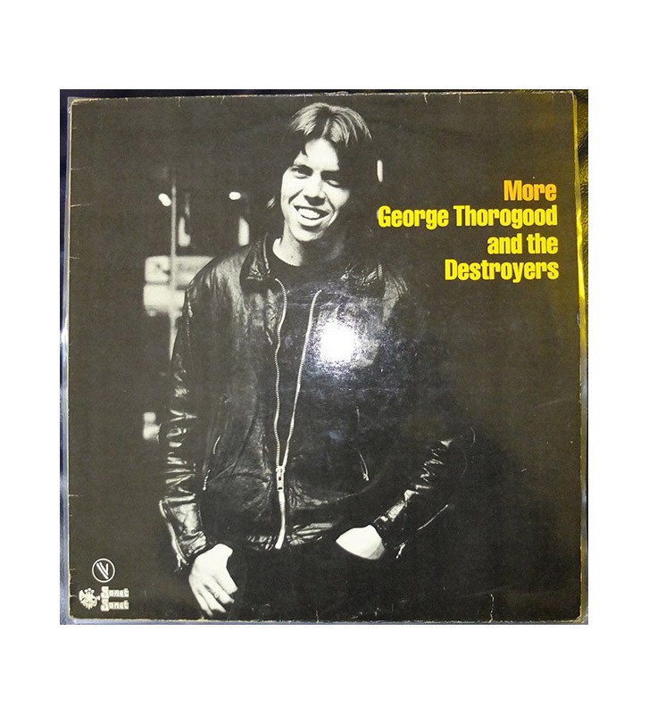 George Thorogood And The Destroyers* - More George Thorogood And The Destroyers (LP, Album) vinyle mesvinyles.fr 