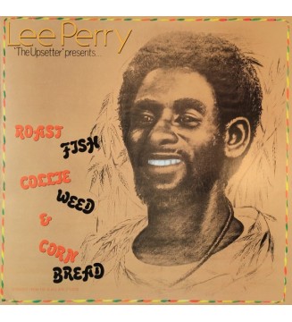 Lee Perry 'The Upsetter'* - Roast Fish Collie Weed & Corn Bread (LP, Album, RE, RP, 180) new mesvinyles.fr