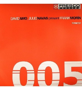 David Amo_Julio Navas* Present Frank Morín* - To The Top (12') mesvinyles.fr