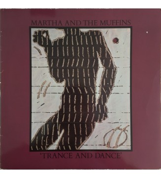 Martha And The Muffins - Trance And Dance (LP, Album + 7') mesvinyles.fr