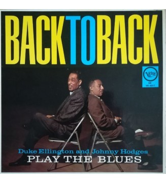 Duke Ellington & Johnny Hodges - Back To Back (Duke Ellington And Johnny Hodges Play The Blues) (LP, Album, RE) mesvinyles.fr