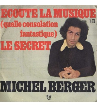 Michel Berger - Ecoute La Musique (Quelle Consolation Fantastique) (7', Single) mesvinyles.fr