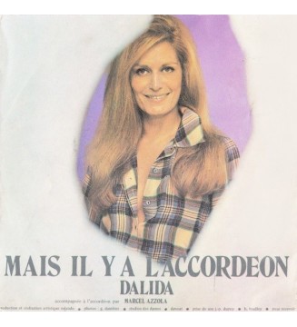 Dalida - Mais Il Y A L'accordeon  (7', Single) mesvinyles.fr