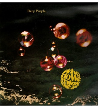 Deep Purple - Who Do We Think We Are (LP, Album, Gat) mesvinyles.fr