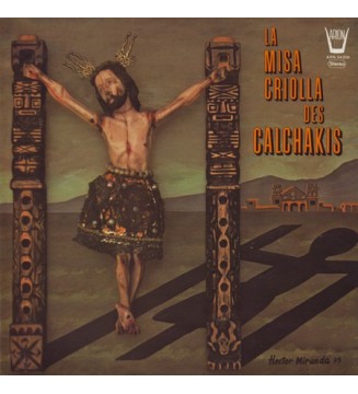 Calchakis* - La Misa Criolla Des Calchakis (LP, Album) mesvinyles.fr