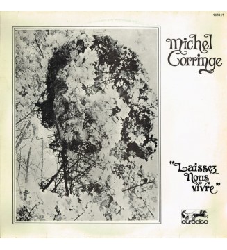 Michel Corringe - Laissez-Nous Vivre (LP, Album, RE) mesvinyles.fr
