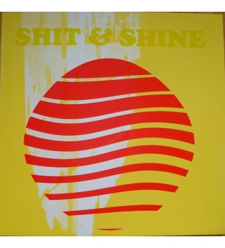 Shit & Shine* - Chakin' (LP + LP, S/Sided + Album, Ltd, Cle) vinyle mesvinyles.fr 