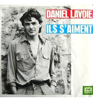 Daniel Lavoie - Ils S'Aiment (7", Single) vinyle mesvinyles.fr 