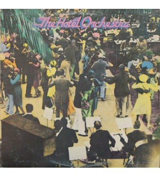 The Hotel Orchestra - The Hotel Orchestra (LP, Album) mesvinyles.fr