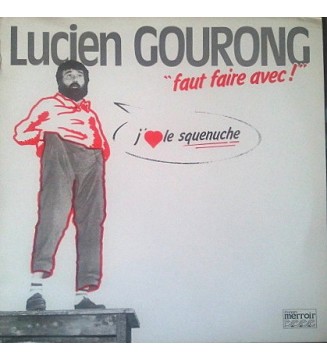 Lucien Gourong - 'Faut Faire Avec' (LP, Album) mesvinyles.fr