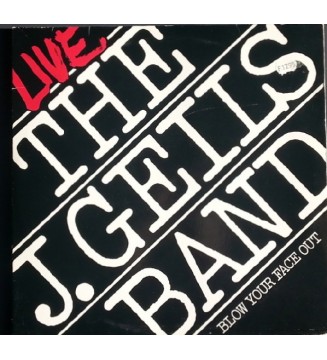 The J. Geils Band - Live - Blow Your Face Out (2xLP, Album, RP) mesvinyles.fr