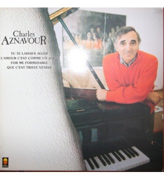 Charles Aznavour - Charles Aznavour (Tu Te Laisses Aller) (LP, Comp) mesvinyles.fr