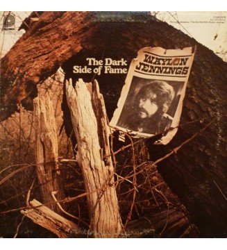 Waylon Jennings - The Dark Side Of Fame (The One And Only) (LP, Album, RE) mesvinyles.fr