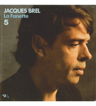 Jacques Brel - 5 - La Fanette (LP, Comp, RE, Gat) mesvinyles.fr