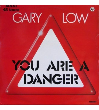 Gary Low - You Are A Danger (12', Maxi) mesvinyles.fr