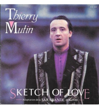 THIERRY MUTIN - Sketch Of Love - Adaptation De La Sarabande De Haendel (7',SINGLE) mesvinyles.fr