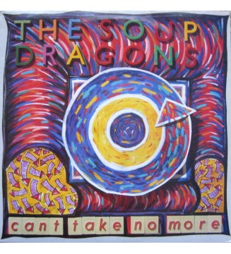 THE SOUP DRAGONS - Can't Take No More (12',SINGLE) mesvinyles.fr