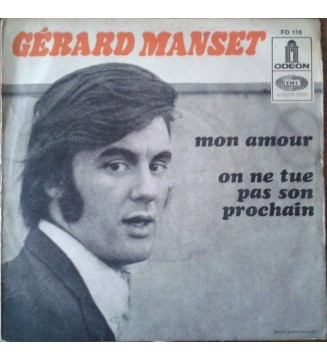 GéRARD MANSET - Mon Amour / On Ne Tue Pas Son Prochain (7') mesvinyles.fr