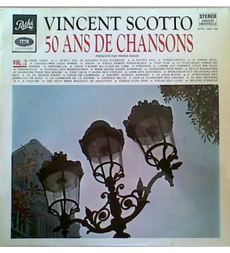 VINCENT SCOTTO - 50 Ans De Chansons, Vol. 2 (ALBUM,LP,STEREO) mesvinyles.fr
