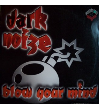 DARK NOIZE - Blow Your Mind (12',EP) mesvinyles.fr