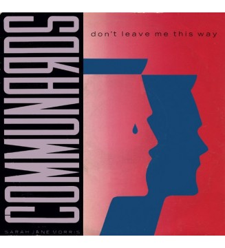THE COMMUNARDS - Don't Leave Me This Way (7',SINGLE) mesvinyles.fr