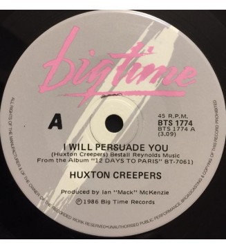 HUXTON CREEPERS - I Will Persuade You (7',SINGLE) mesvinyles.fr