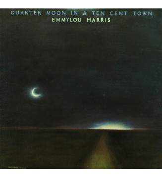 EMMYLOU HARRIS - Quarter Moon In A Ten Cent Town (ALBUM,LP) mesvinyles.fr 