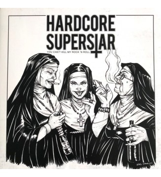 HARDCORE SUPERSTAR - You Can't Kill My Rock 'N Roll (ALBUM,LP) mesvinyles.fr
