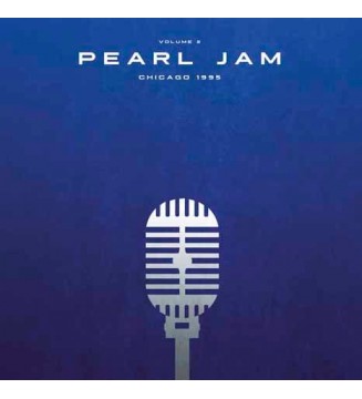Pearl Jam – Chicago 1995 Volume 2 mesvinyles.fr