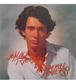 JONATHAN RICHMAN & THE MODERN LOVERS - Jonathan Richman & The Modern Lovers (ALBUM,LP) mesvinyles.fr