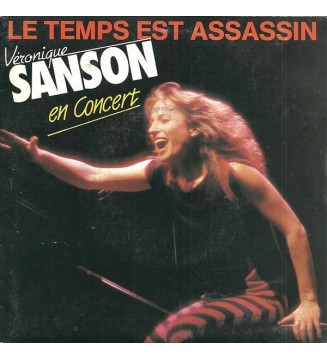 VéRONIQUE SANSON - Le Temps Est Assassin (7',SINGLE,STEREO) mesvinyles.fr